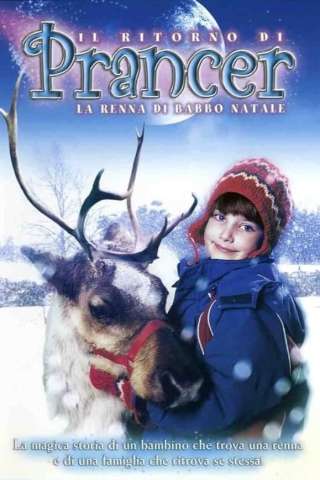 Il ritorno di Prancer la renna di Babbo Natale [HD] (2001 CB01)