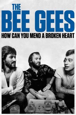 The Bee Gees: How Can You Mend a Broken Heart [HD] (2020 CB01)