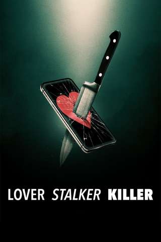 Lover, Stalker, Killer [SD] (2024 CB01)