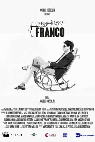 Il coraggio di essere Franco [HD] (2022 CB01)