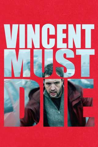 Vincent Must Die [SD] (2023 CB01)