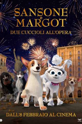 Sansone e Margot - Due cuccioli all'Opera [HD] (2023 CB01)
